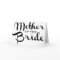 Mother of Bride Retro Script Black on White