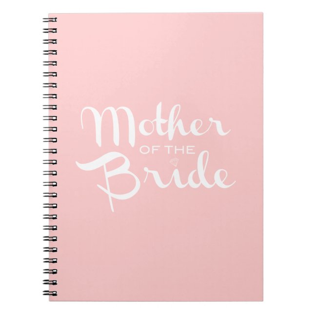 Mother of Bride Retro Script White On Pink Notebook (Front)