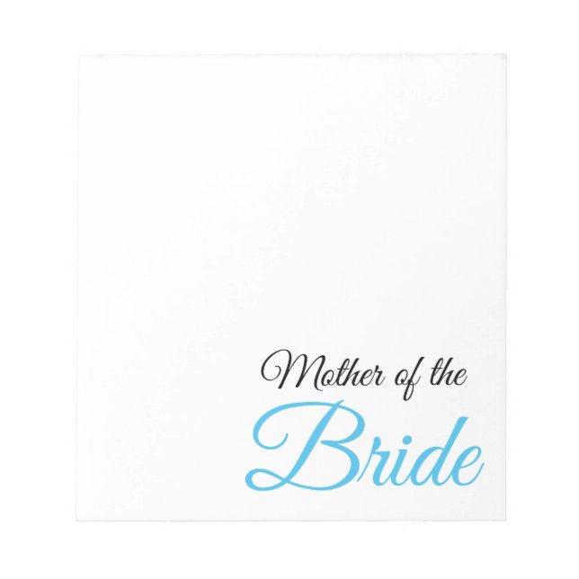 Mother of Bride Script Blue Notepad (Front)