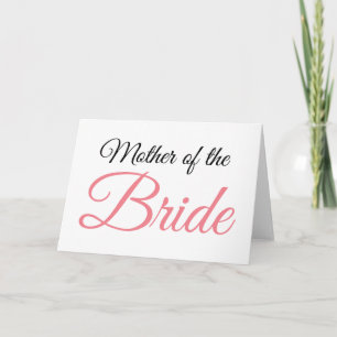 Mother of Bride Script Pink Card