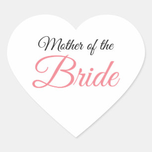 Mother of Bride Script Pink Heart Sticker