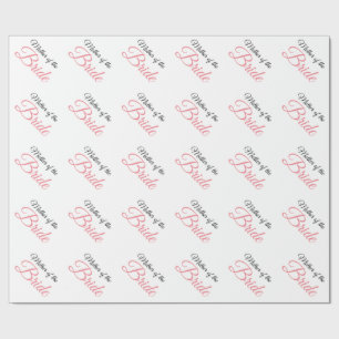 Mother of Bride Script Pink Wrapping Paper