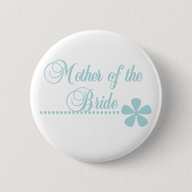 Mother of Bride Teal Elegance 6 Cm Round Badge (Front)
