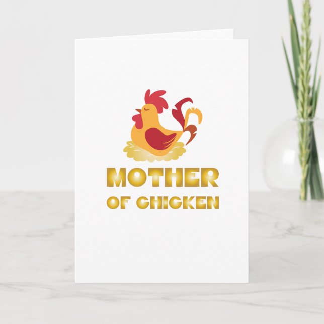 Mother Of Chicken Funny Mothers Day Gifts Card (Front)