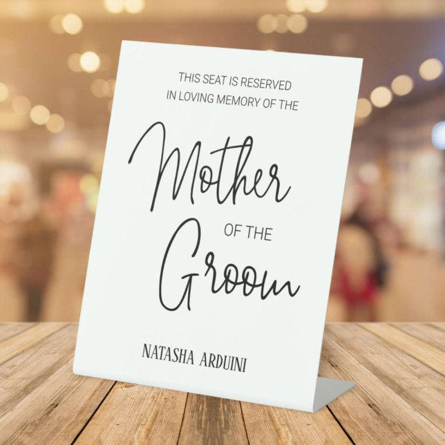 Mother of Groom Memorial Chair Reserved Wedding Pedestal Sign (Creator Uploaded)