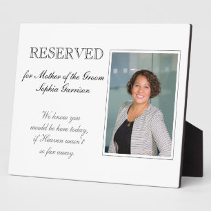 Mother of Groom Reserved Photo Memorial Wedding Plaque