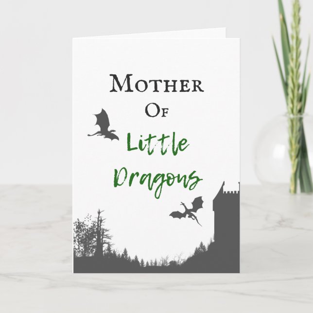 Mother of Little Dragons Mother's Day Card (Front)