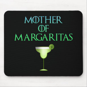 Mother of Margaritas Funny Tequila Cocktail Mouse Mat