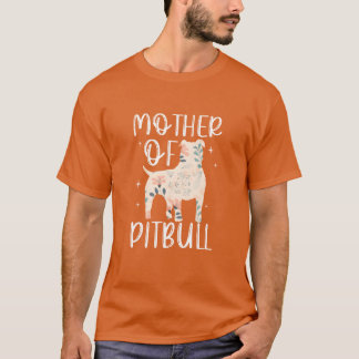 Mother of Pitbull friends T-Shirt