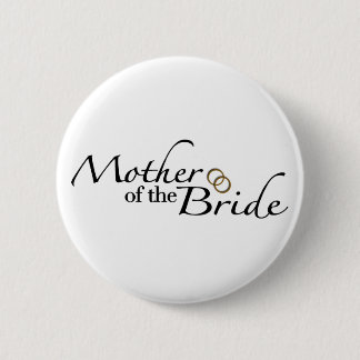 Mother Of The Bride 2 6 Cm Round Badge