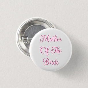 Mother Of The Bride 3 Cm Round Badge