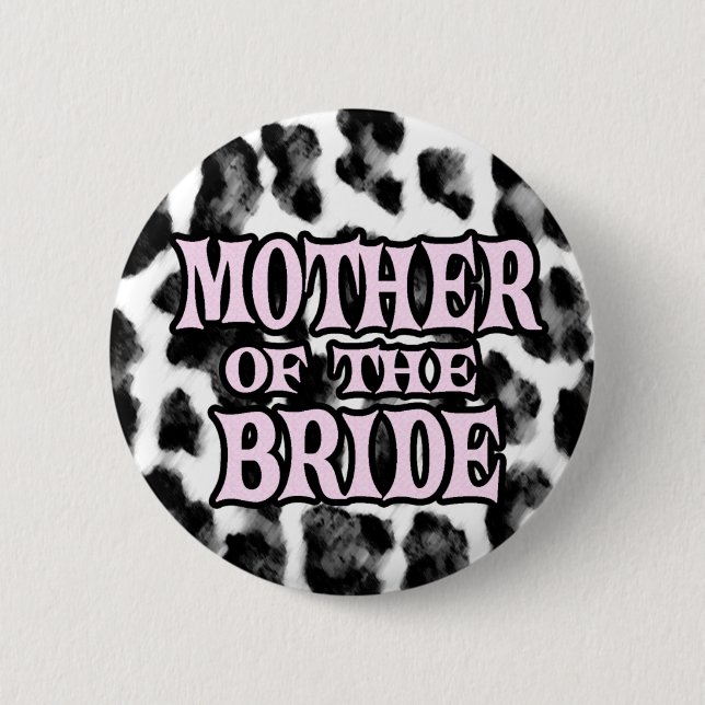Mother of the Bride 6 Cm Round Badge (Front)