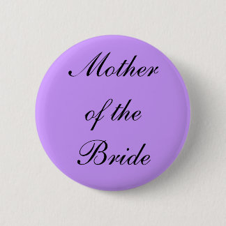 Mother of The Bride Badge