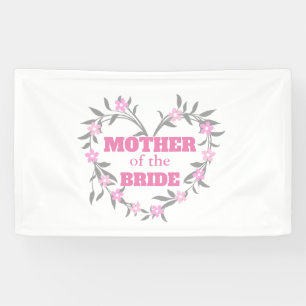 Mother of the Bride Banner