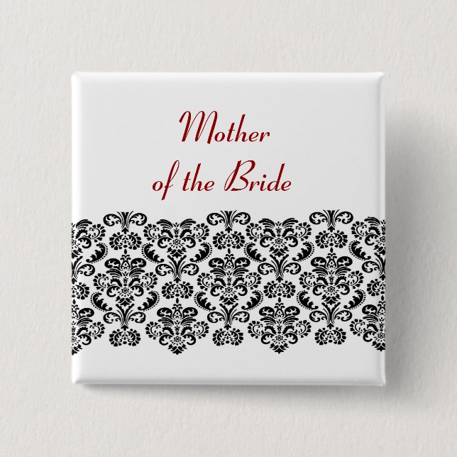 MOTHER OF THE BRIDE Black Damask Lace V03 15 Cm Square Badge (Front)