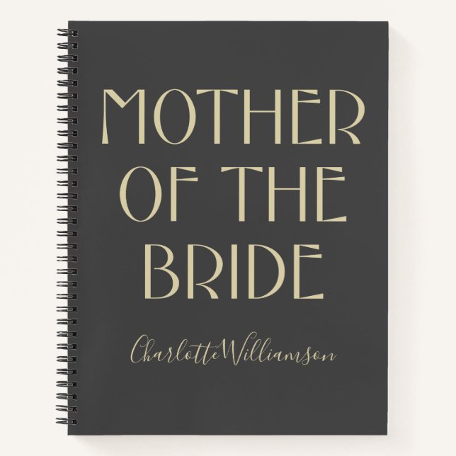 Mother of the Bride Black Typography Name Wedding  Notebook (Front)