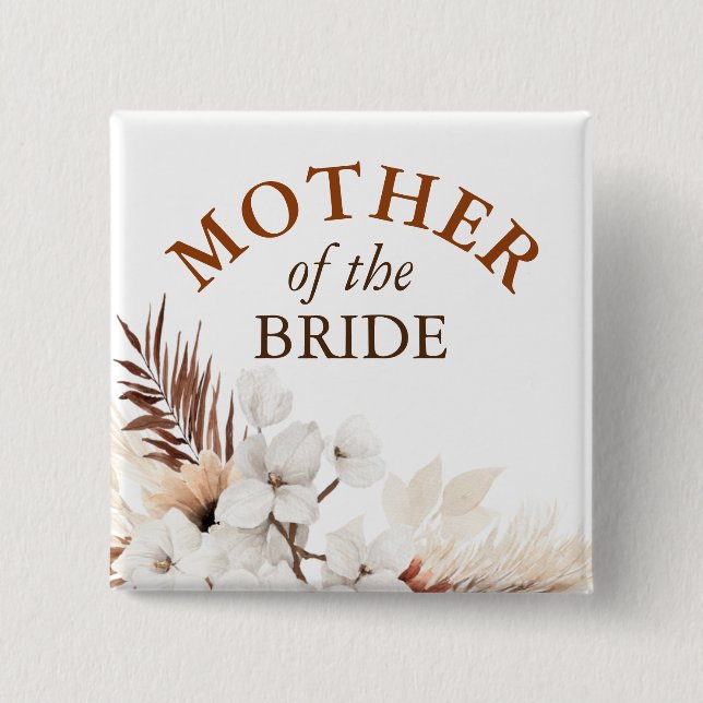 Mother of the Bride - Boho Terracotta White Floral 15 Cm Square Badge (Front)