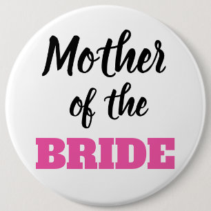 Mother of the Bride Button 