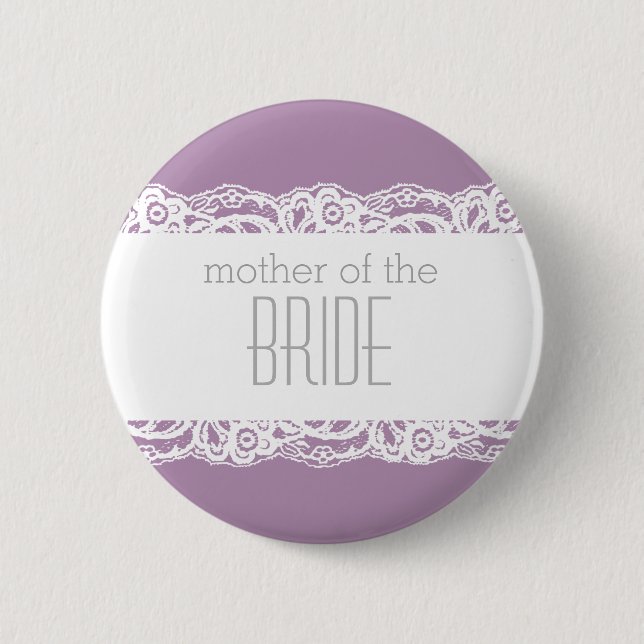 Mother of the Bride Button-Choose your own colour! 6 Cm Round Badge (Front)