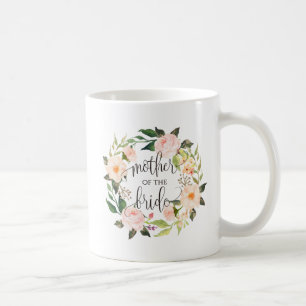 Mother of the Bride, Calligraphy, Floral Wreath-2 Coffee Mug