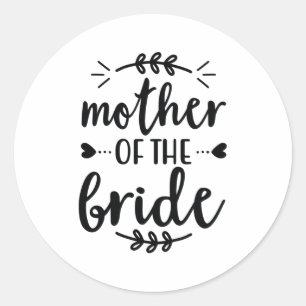 Mother of the bride classic round sticker