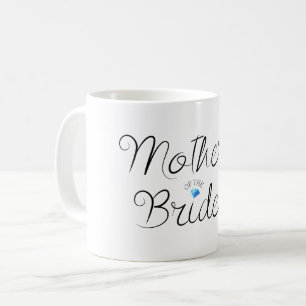 Mother of the Bride Coffee Mug