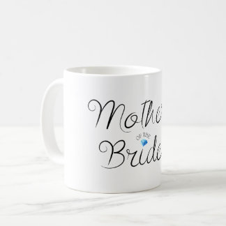Mother of the Bride Coffee Mug