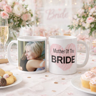 Mother of the Bride Coffee Mug – Bridal Shower Gif