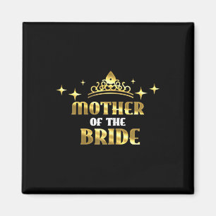 Mother Of The Bride Cool Bridal Wedding Hen Party Magnet