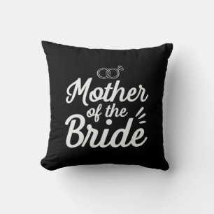 Mother Of The Bride Cushion