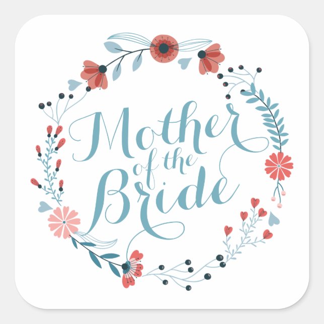 Mother of the Bride Cute Wreath Sticker Seal (Front)