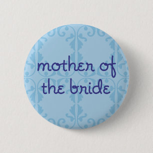 Mother of the Bride (Design 3) 6 Cm Round Badge