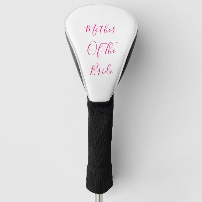 Mother Of The Bride Elegant Gift Wedding Favour Golf Head Cover (Front)