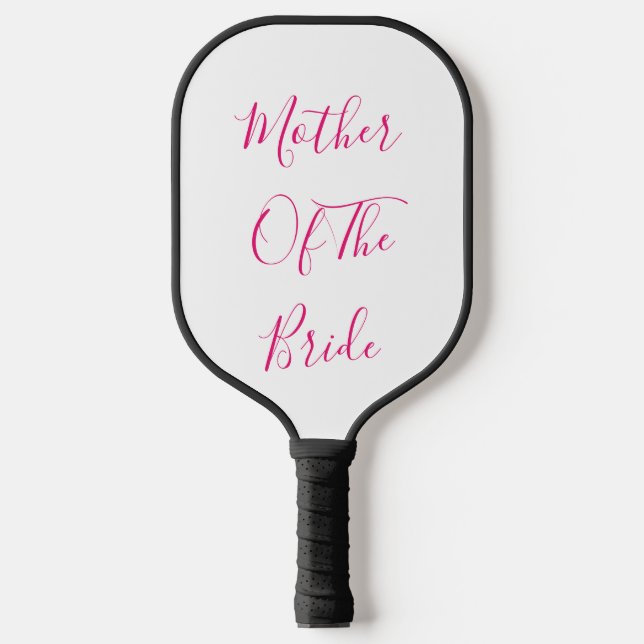 Mother Of The Bride Elegant Gift Wedding Favour  Pickleball Paddle (Front)
