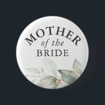 Mother of the Bride - Elegant Greenery Gold Leaves 6 Cm Round Badge<br><div class="desc">Watercolor leaves greenery and gold foliage bridal shower,  wedding buttons</div>
