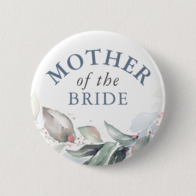 Mother of the Bride - Elegant Greenery Leaves 6 Cm Round Badge (Front)