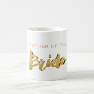 Mother of The Bride Elegant Typography Gold Text Coffee Mug