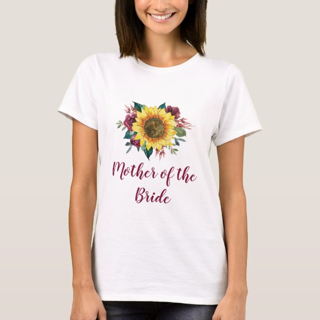 Mother of the Bride Floral Sunflower Burgundy Rose T-Shirt (Front)
