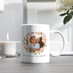 Mother Of The Bride Floral Watercolor Wreath Photo Coffee Mug