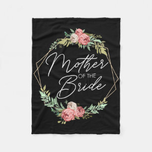 Mother Of The Bride Flowers Bride And Groom Weddin Fleece Blanket