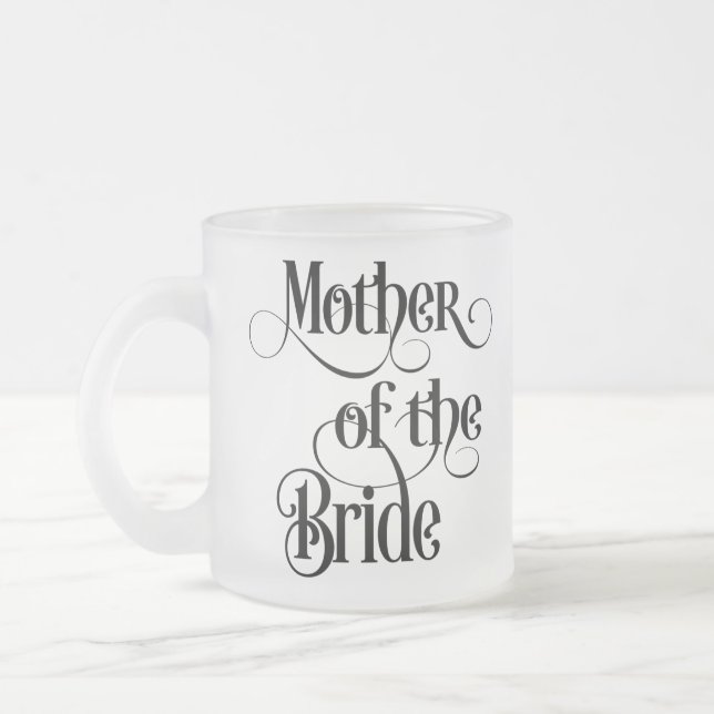 Mother of the Bride Frosted Glass Coffee Mug (Left)