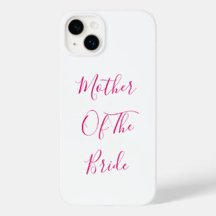 Mother Of The Bride Gift Wedding Favor Pink White Case-Mate iPhone 14 Plus Case
