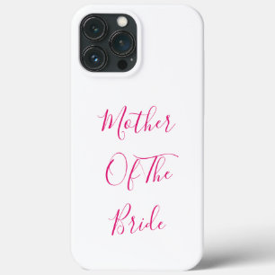 Mother Of The Bride Gift Wedding Favour Pink White iPhone 13 Pro Max Case