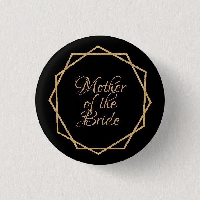 Mother of the Bride Gold Black Elegant Geometric 3 Cm Round Badge (Front)