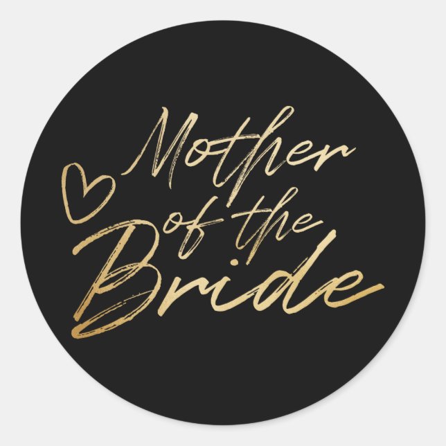 Mother of the Bride - Gold faux foil sticker (Front)