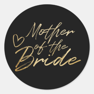 Mother of the Bride - Gold faux foil sticker