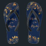 Mother of the Bride Gold Foliage Navy Blue Flip Flops<br><div class="desc">These gorgeous Mother of the Bride gold foliage navy blue flip flops have a dark blue background that is adorned with an intricate gold floral greenery pattern and customisable modern typography. The combination of the rich navy and the shimmering gold create an elegant and luxurious aesthetic. It's a beautiful gift...</div>
