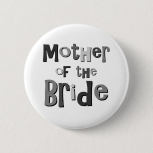 Mother of the Bride Grey 6 Cm Round Badge