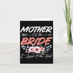 Mother of the bride loved first bride and groom card