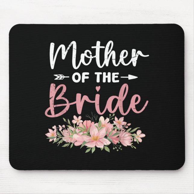 Mother Of The Bride Loved First Bride And Groom Mouse Mat (Front)